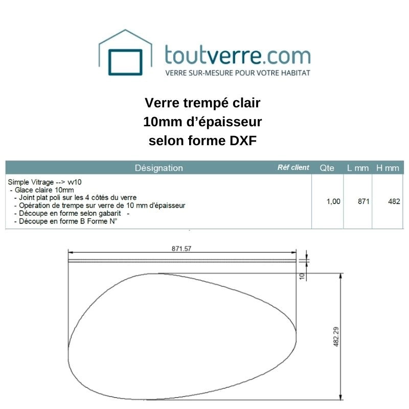 Devis sur mesure verre trempé clair 10mm gabarit