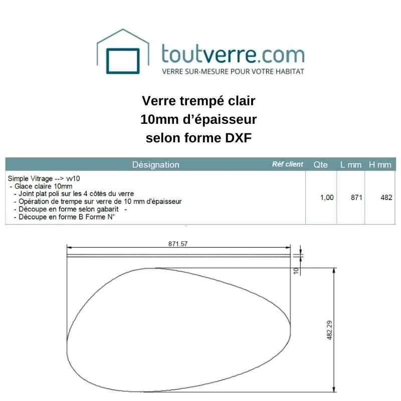 Devis sur mesure verre trempé clair 10mm gabarit