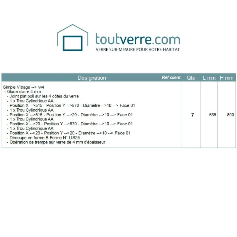 Devis sur mesure verre trempé clair 4mm avec perçages