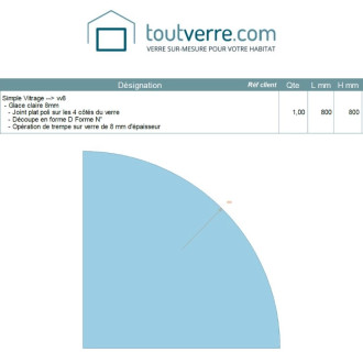 Devis ur mesure verre trempé clair 8mm quart de cercle