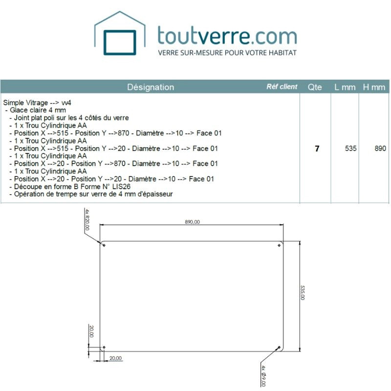 Devis sur mesure verre trempé clair 4mm avec perçages