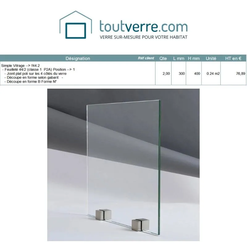 Devis sur mesure verre feuilleté clair 44.2 selon gabarit